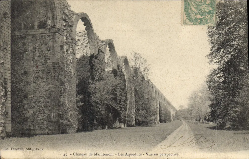 Château de Maintenon — Die Aquädukte — Perspektivansicht — Ch. Foucault, Verlag, Dreux, Nr. 45 - Vorderseite