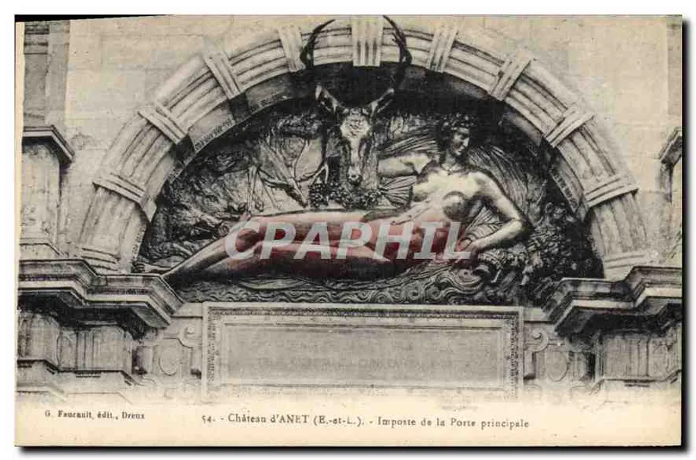 Castelo de ANET (E.-at-L.) — Imposto da Porta Principal — G. Feurnault, editor, Dreux, n° 54 - Frente