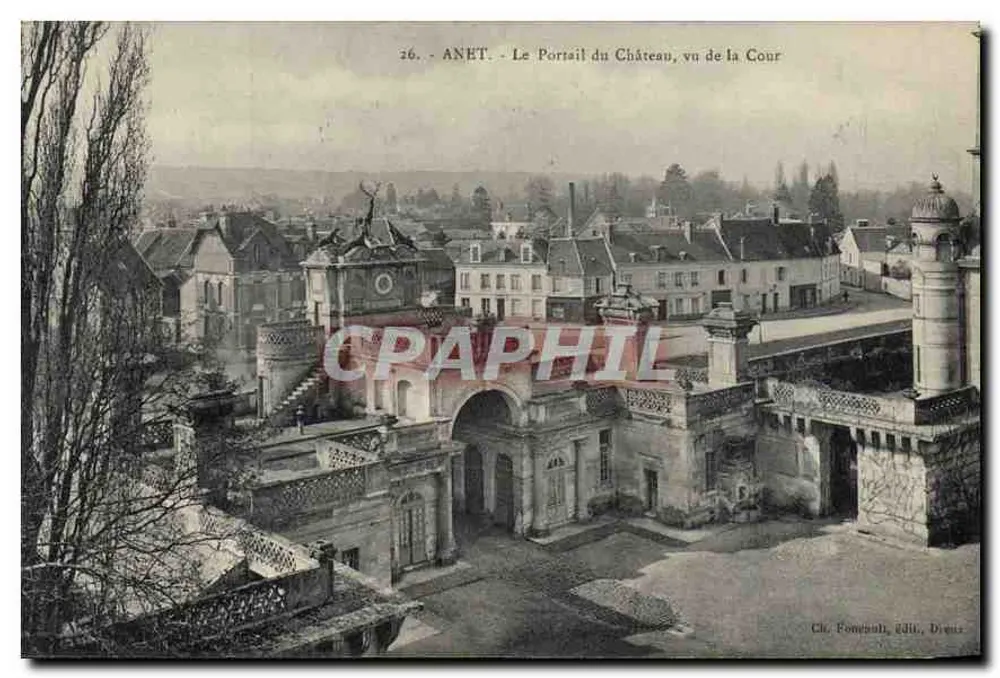 Anet - Der Tor des Schlosses, von der Hofseite gesehen — Cl. Fonçais, Verlag, Dijon, Nr. 26 - Vorderseite