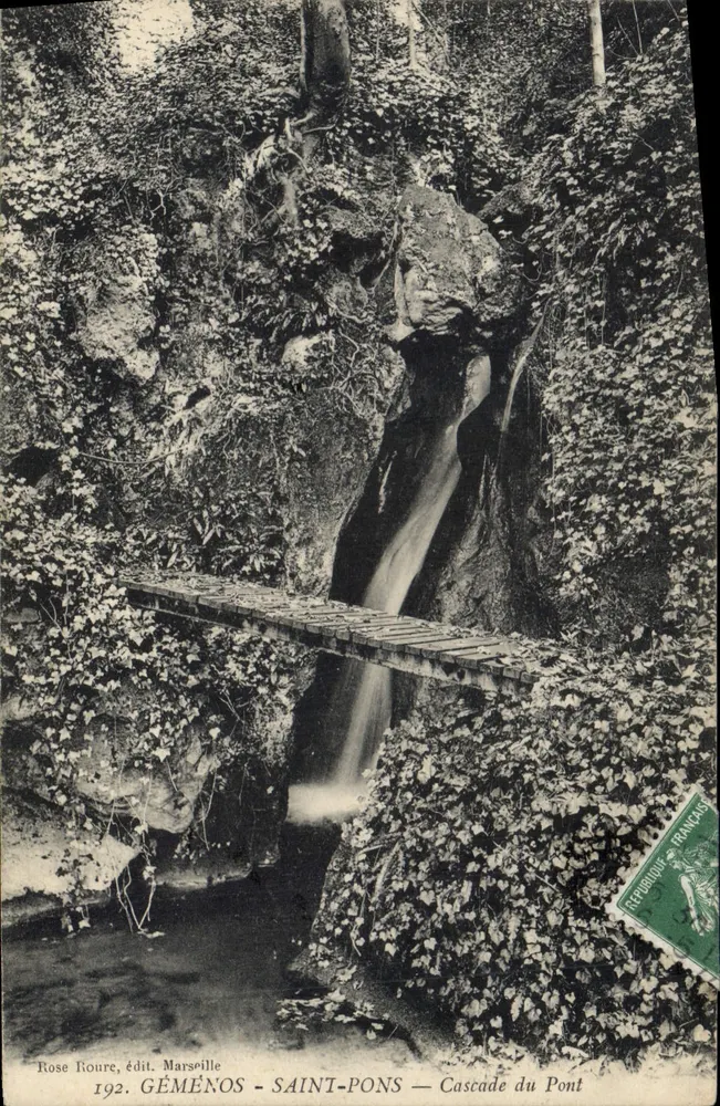 GÉMÉNOS - SAINT-PONS — Cachoeira do Pont — Rose Roure, edição Marseille, n° 192 - Frente