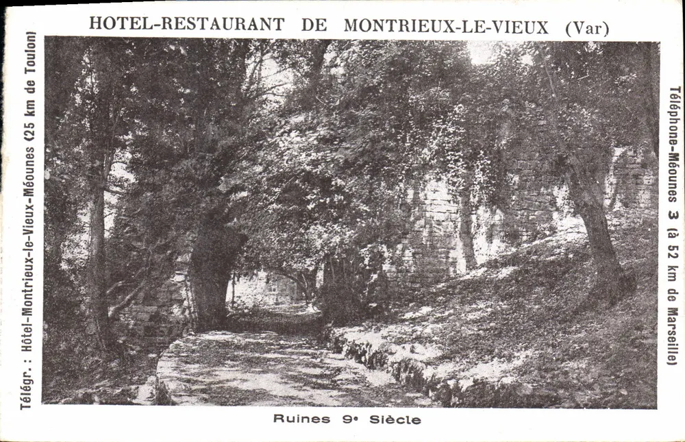 Ruinen des 9. Jahrhunderts — Hotel-Restaurant de Montrieux-le-Vieux (Var) — Verlag unbekannt - Vorderseite