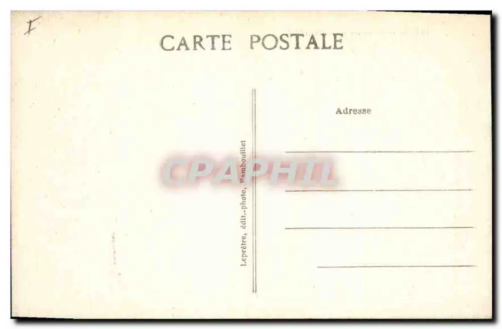 O Castelo de RAMBOUILLET — vista geral — Leptré, editor-fotógrafo, Rambouillet, n° 268 - Verso