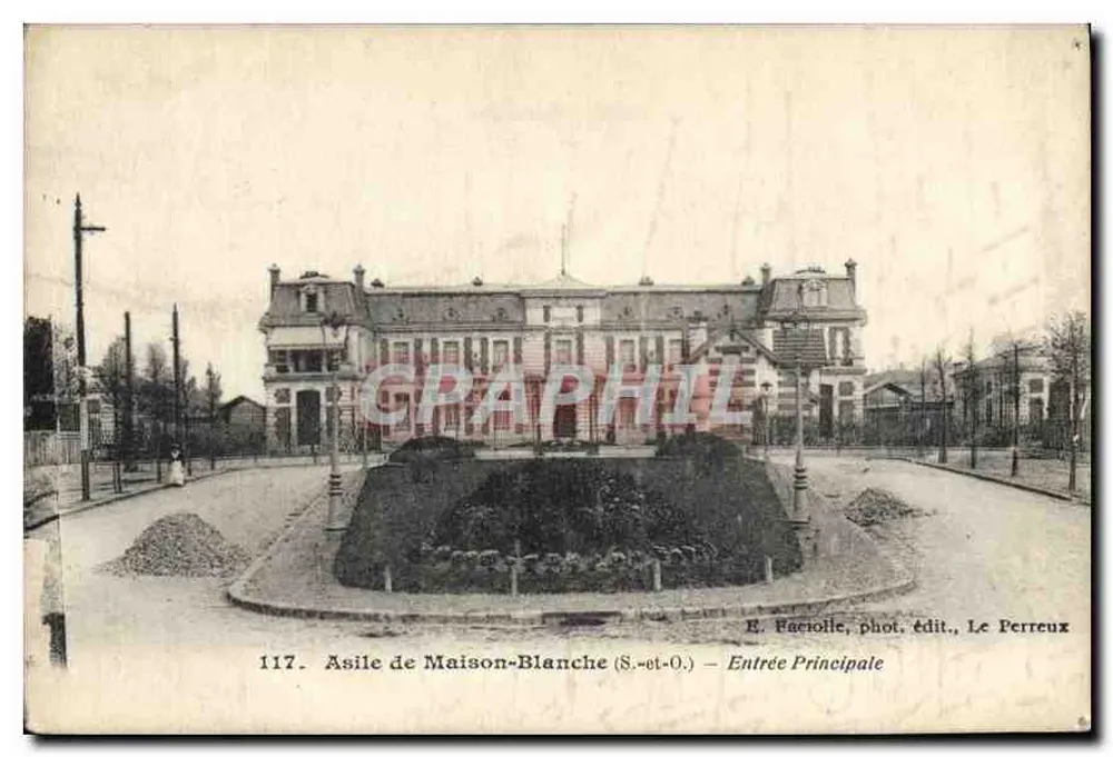Asile de Maison-Blanche (S.-et-O.) — Haupteingang — E. Fáciolle, phot. publ., Le Perreux - Vorderseite