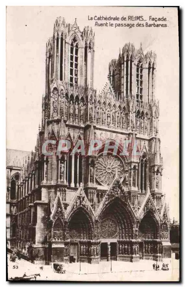 Die Kathedrale von REIMS — Fassade. Vor dem Durchgang der Barbaren. — AN PARIS N° 53 - Vorderseite