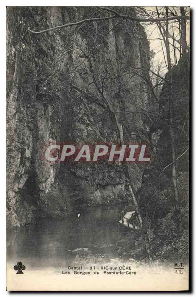 Die Schluchten des Pas-de-la-Cère — Cantal — VIC-sur-CÈRE — Verlag I.L. n° M.1 - Vorderseite