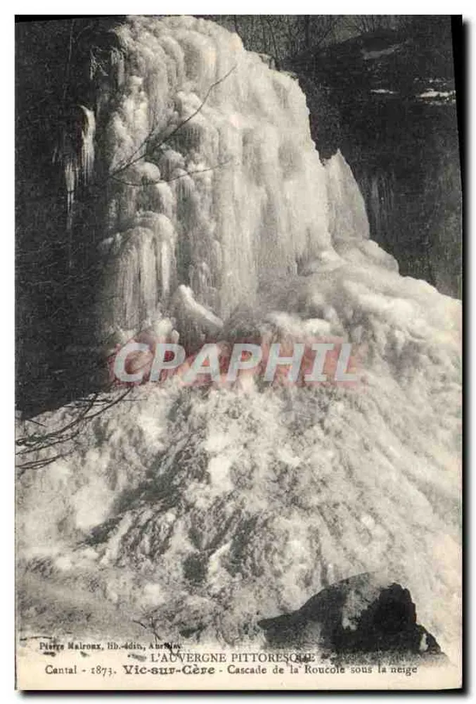 Vic-sur-Gère - Ansicht der Roucoïte-Wasserfälle unter Schnee — Pierre Malroix, Verlag, Aurillac - Vorderseite