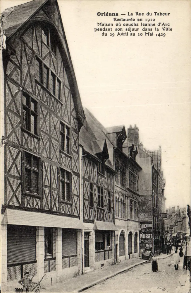 Orléans — A Rue du Tabour — Casa onde dormiu Jeanne d'Arc durante sua estadia na Cidade de 29 de Abril a 10 de Maio de 1429 — Restaurada em 1910 — editor L. Lenormand, Orléans - Frente