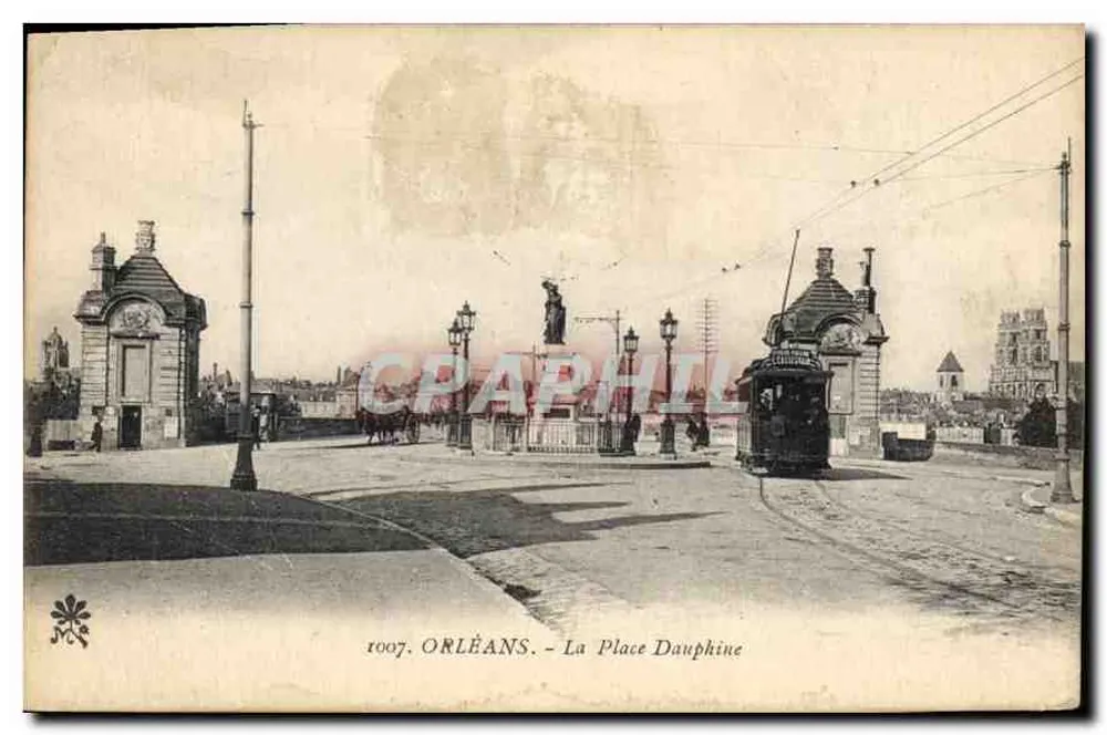 Orléans - A Place Dauphine — vista com trêm e estátuas — editor Orléans, n° 1007 - Frente