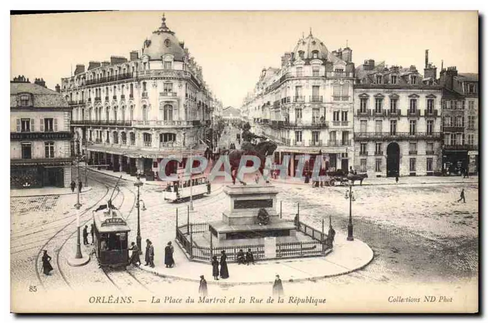 Orléans — Place du Martroi und Rue de la République — Collections ND Phot - Vorderseite