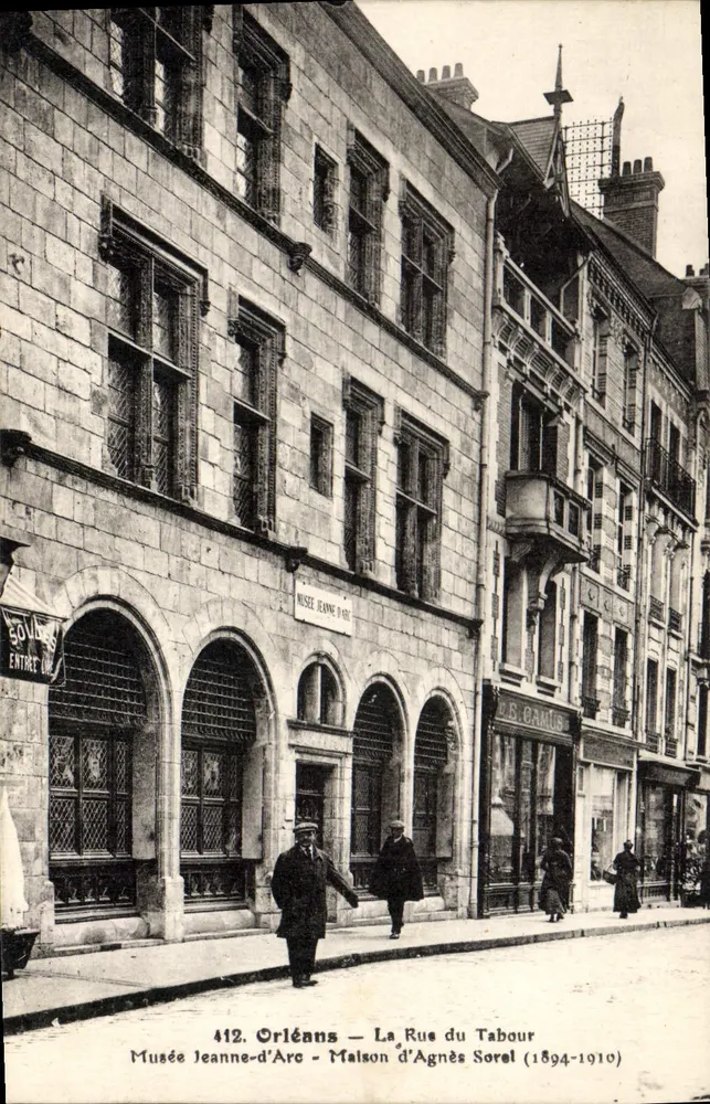 Orléans — La Rue du Tabour — Musée Jeanne-d'Arc — Maison d'Agnès Sorel (1894-1910) - Vorderseite