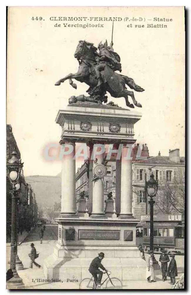 Clermont-Ferrand (P.de-D) — Statue von Vercingetorix und Rue Blattin — L' Hirondelle, Paris, n°449 - Vorderseite