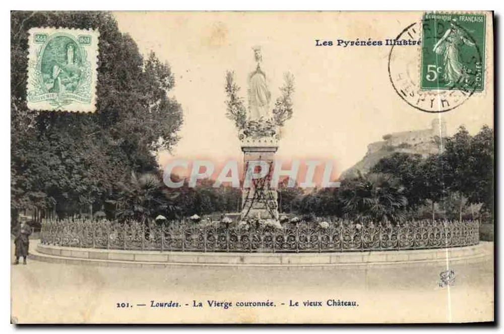 Lourdes — Die gekrönte Jungfrau — Das alte Schloss — Les Pyrénées Illustré - Vorderseite