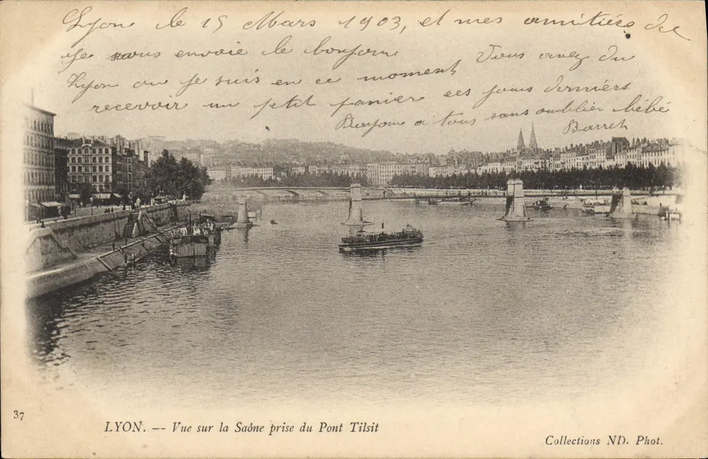 LYON — Ansicht der Saône vom Pont Tilsit — Collections ND. Phot. Nr. 37 - Vorderseite