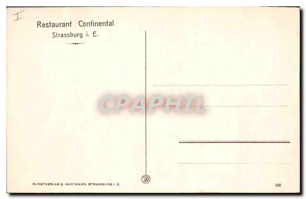 Strasbourg i. E. Hauptpostgebäude — Hotel de la Poste — Kunstverlag E. Hartmann, n° 396 - Verso
