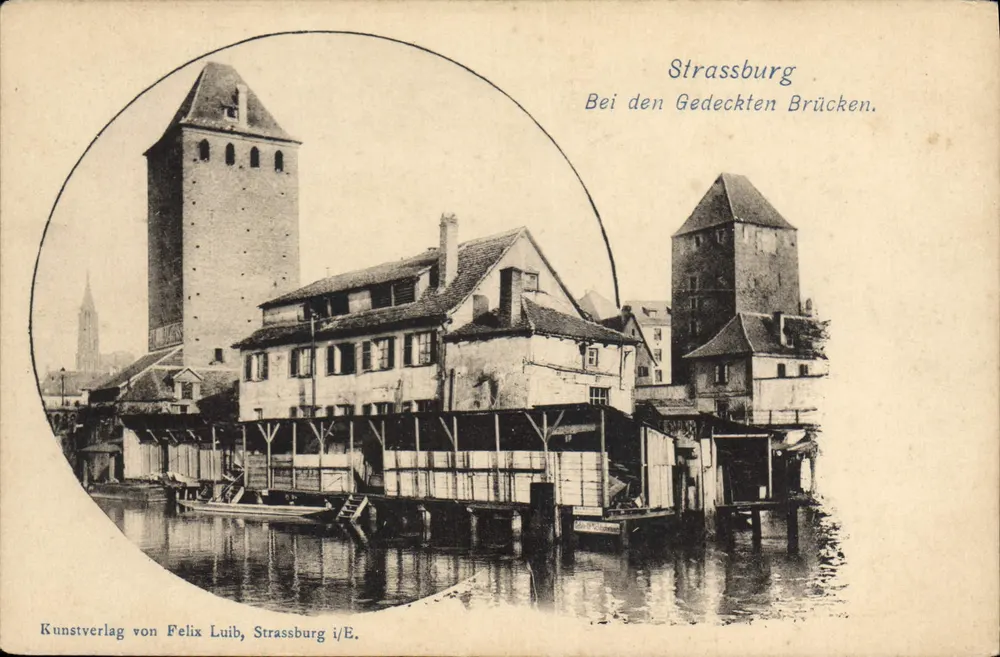 Straßburg — Bei den Gedeckten Brücken — Kunstverlag von Felix Luib, Straßburg i/E. - Vorderseite