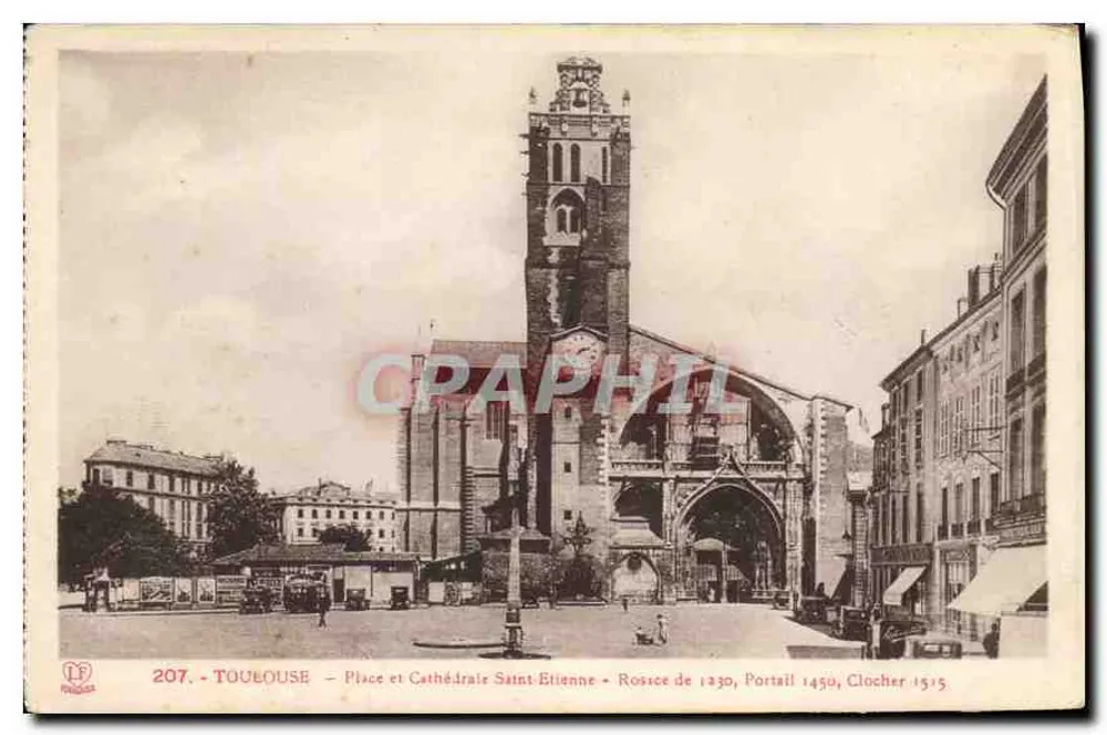 Toulouse - Platz und Kathedrale Saint-Étienne - Rosefenster aus dem Jahr 1330, Portal 1450, Turm 1515 - Vorderseite