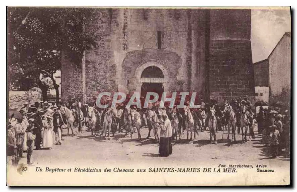 Ein Taufen und Segnung der Pferde in den SAINTES-MARIES DE LA MER — Verlag Marcheletau, Arles, n° 87 - Vorderseite