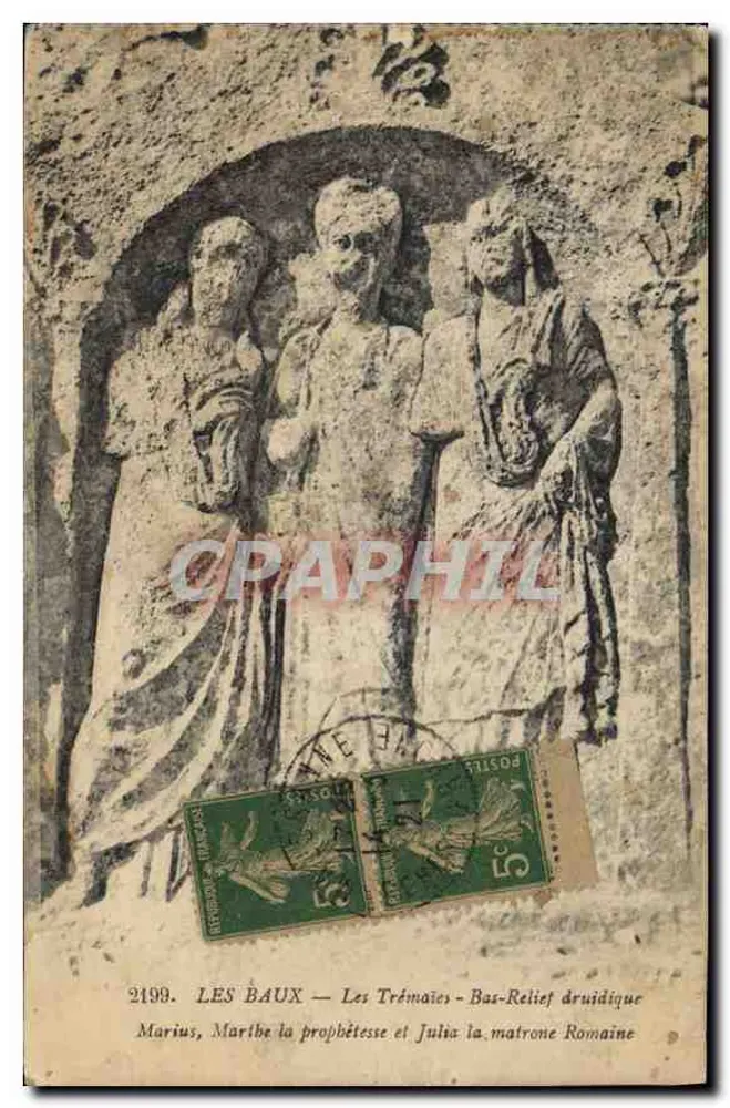 Les Baux — Les Trémaïes — Bas-relieve druídico — Marius, Marthe la profetisa y Julia la matrona romana - Anverso