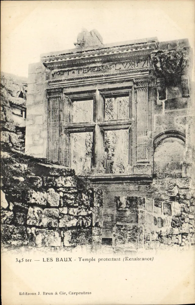 Les Baux - Templo protestante (Renascimento) — Éditions J. Brun & Cie, Carpentras, n° 345 ter - Frente