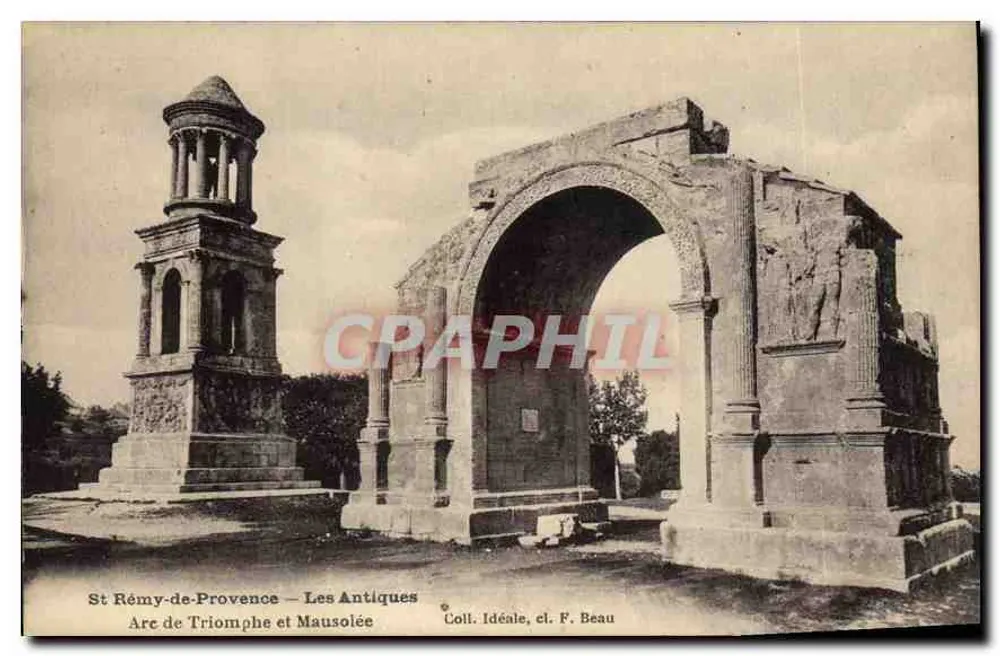 St Rémy-de-Provence — Les Antiques : Arco do Triunfo e Mausoléu — Coleção Ideal, cl. F. Beau - Frente