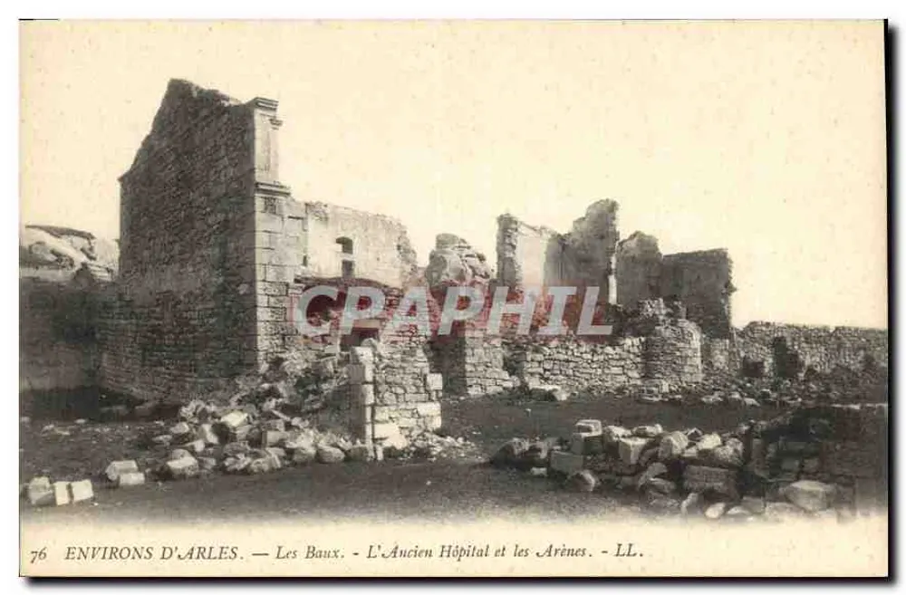 Les Baux — Das Alte Krankenhaus und die Arenen — LL. - Vorderseite