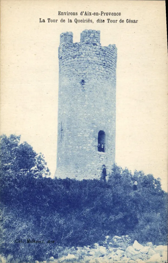 Umgebung von Aix-en-Provence — La Tour de la Queiriès, auch als Tour de César bekannt — Col. Milhouch, Aix - Vorderseite