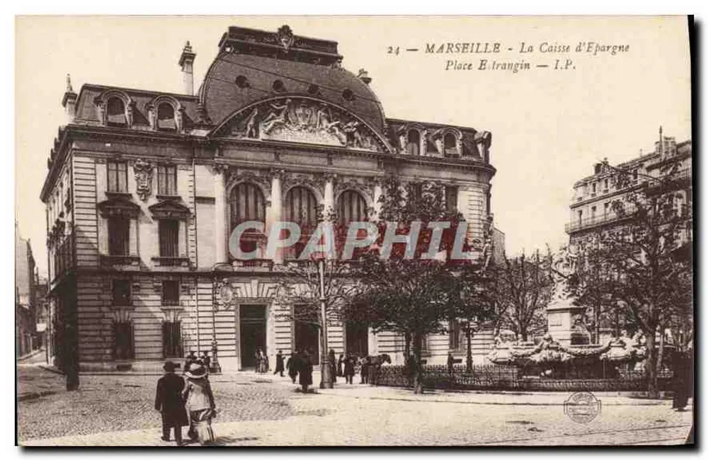 Marselha - A Caixa de Economia, Praça Estrangin — I.P. n°24 - Frente