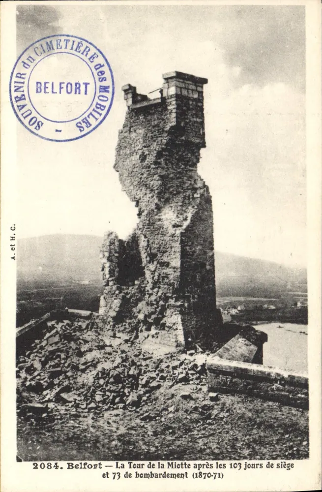 Belfort — La Tour de la Miotte después de 103 días de asedio y 73 de bombardeo (1870-71) — Souvenir del Cementerio de los Mobiliers, n° 2084 - Anverso