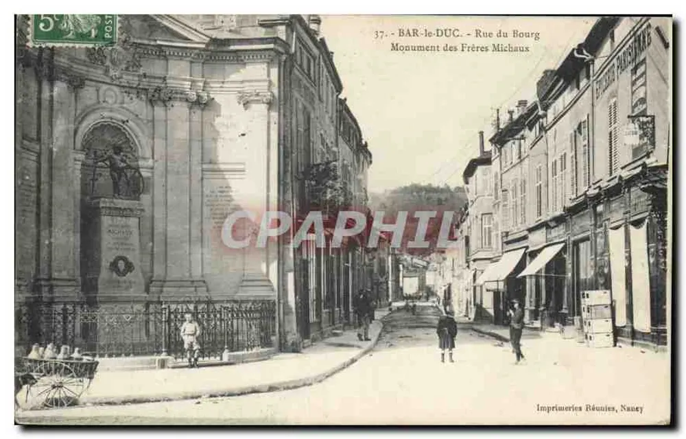 BAR-LE-DUC - Rue du Bourg - Denkmal der Brüder Michaux — Imprimeries Réunies, Nauvay - Vorderseite
