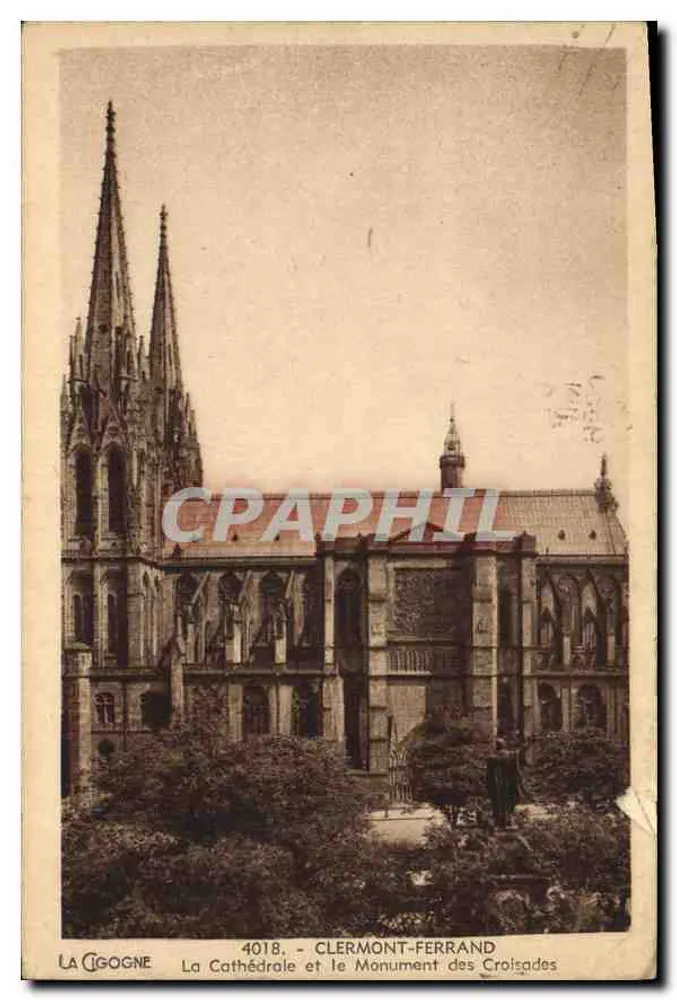 Clermont-Ferrand — A Catedral e o Monumento das Cruzadas — A Cegonha, n°4018 - Frente