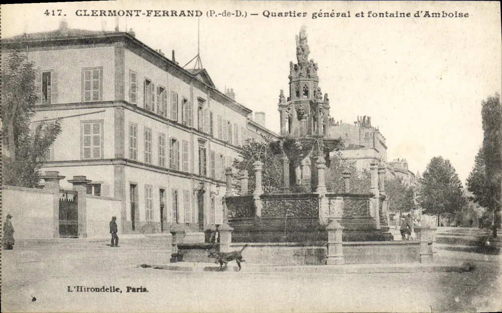 Clermont-Ferrand (P.-de-D.) — Quartier général et fontaine d'Amboise — L'Hironnelle, Paris, n°417 - Recto