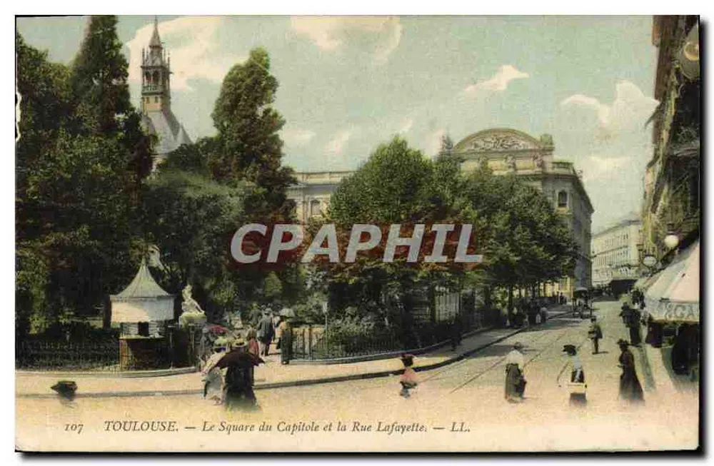 Toulouse — Le Square du Capitole et la Rue Lafayette — LL. — n° 107 - Recto