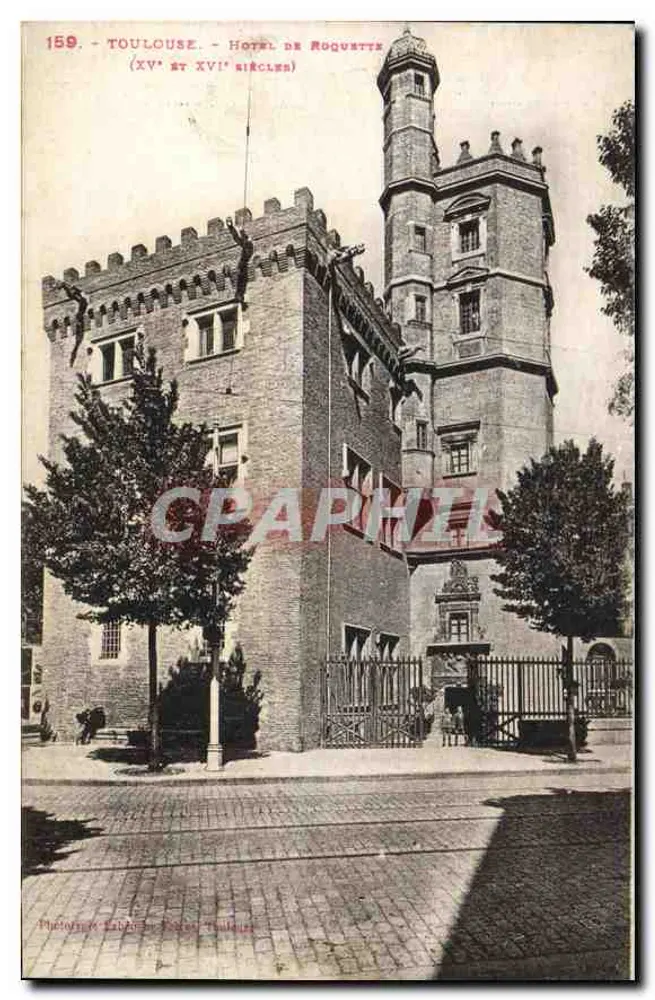 Toulouse - Hotel de Roquette (séculos XV e XVI) — Photothèque Editora, Toulouse, n°159 - Frente
