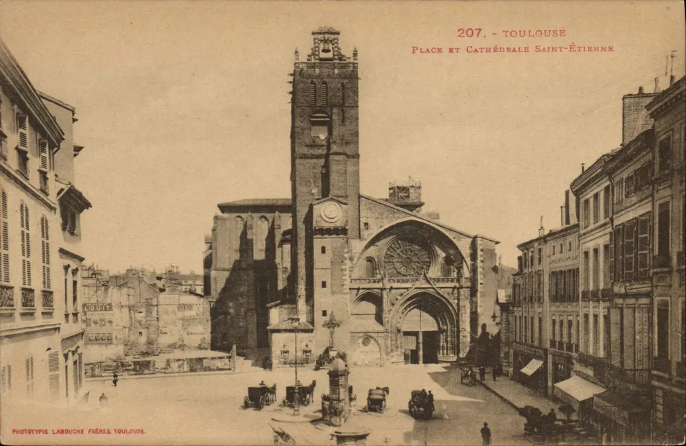 Toulouse - Place et Cathédrale Saint-Étienne — Phototypie Labouche Frères, Toulouse, n°207 - Recto