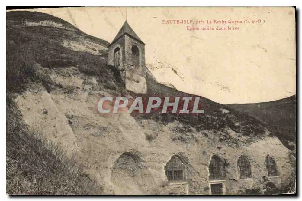 Haute-Isle, nahe La Roche-Guyon (S.-et-O) — Kirche in den Felsen gemeißelt — unbekannter Verleger - Vorderseite