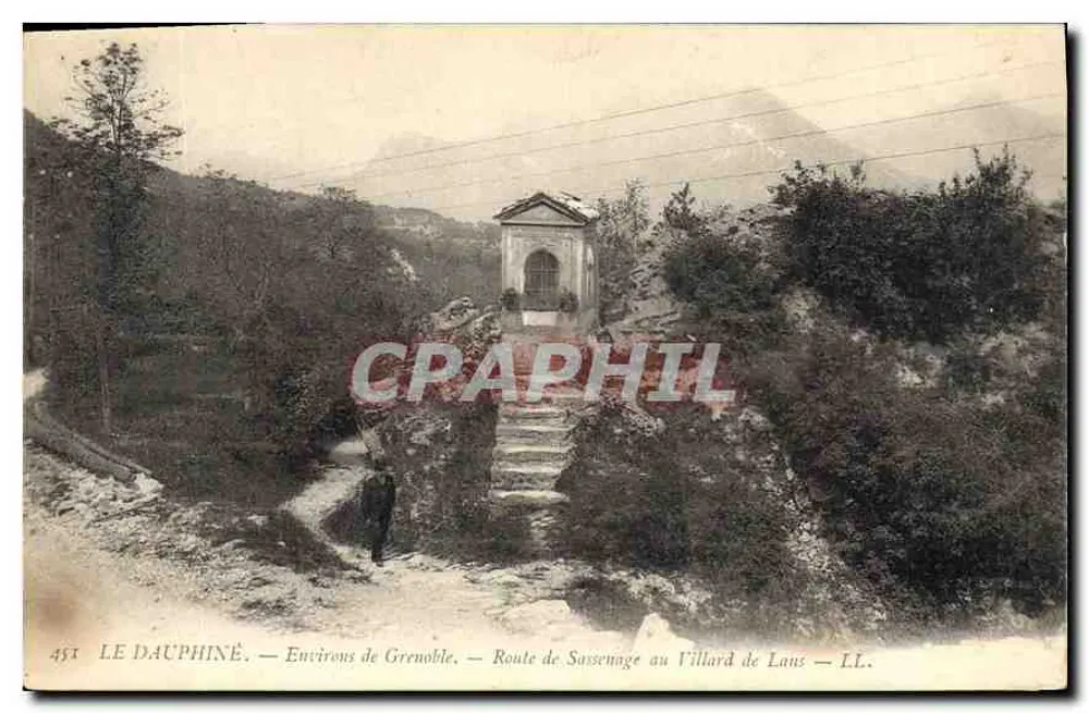 Route de Sassenage au Villard de Lans — LE DAUPHINÉ — Environs de Grenoble — LL. - Vorderseite