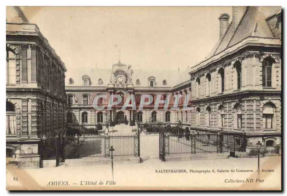 Amiens — O Hotel de Ville — Kaltenbacher, Fotógrafo 6, Galeria do Comércio - Frente