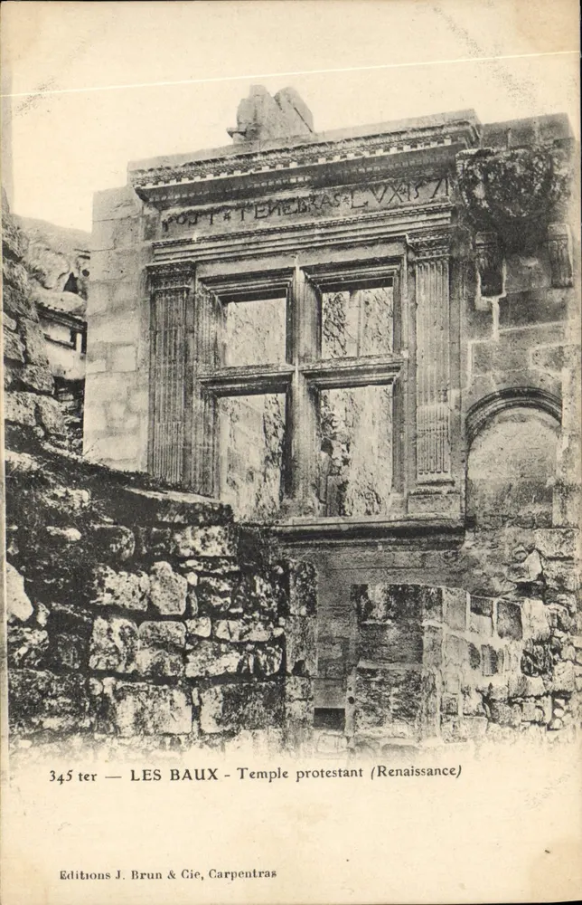 Les Baux - Templo protestante (Renascimento) — Edições J. Brun & Cie, Carpentras, n° 345 ter - Frente