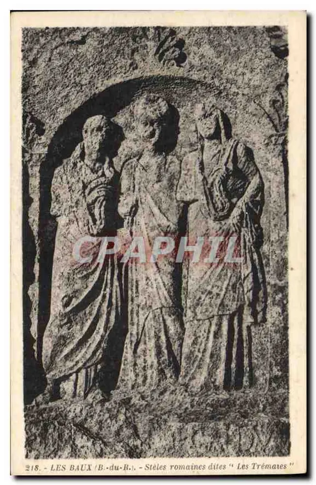 Les Baux (B.-du-R.) — römische Steine genannt "Les Trémates" — Ausgabe J. Georges, Aries - Vorderseite