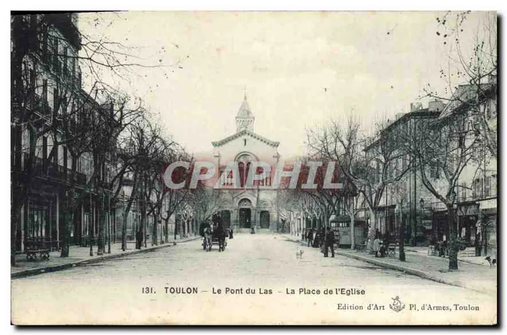 Toulon — O Ponte do Las — A Praça da Igreja — Edição de Arte Pl. d'Armes, Toulon - Frente