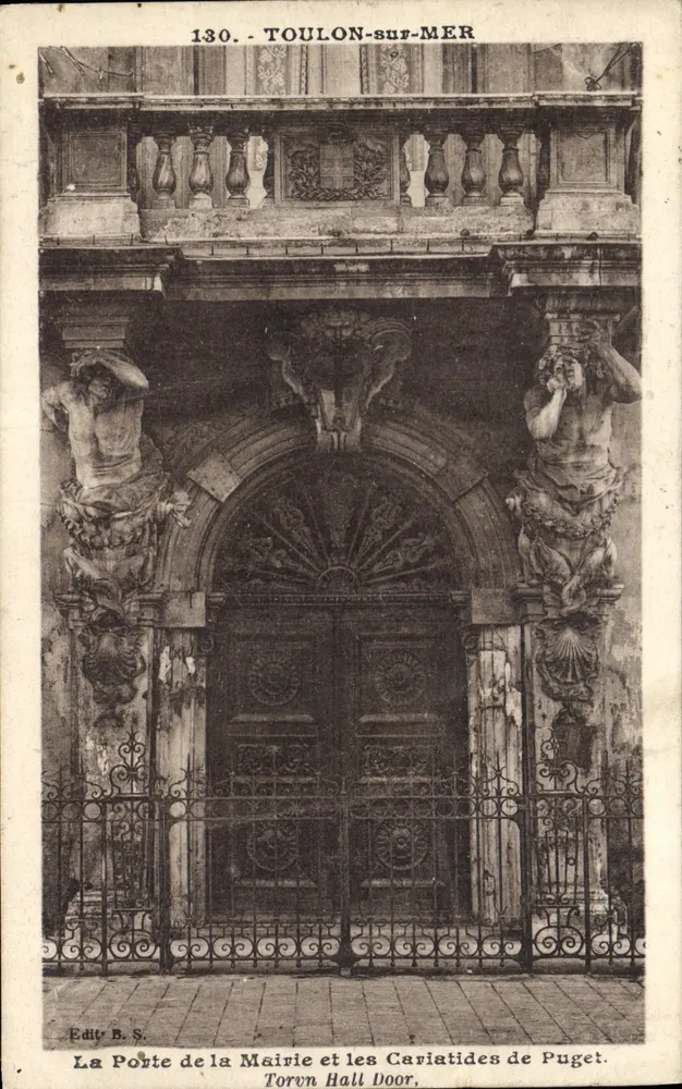 Toulon-sur-Mer — Die Rathaus-Tür und die Karyatiden von Puget — Edit. B.S. - Vorderseite