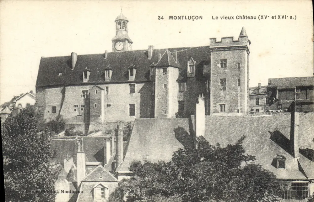 Montluçon — Das alte Schloss (15. und 16. Jahrhundert) — Verlag E. Rolland, Montluçon - Vorderseite