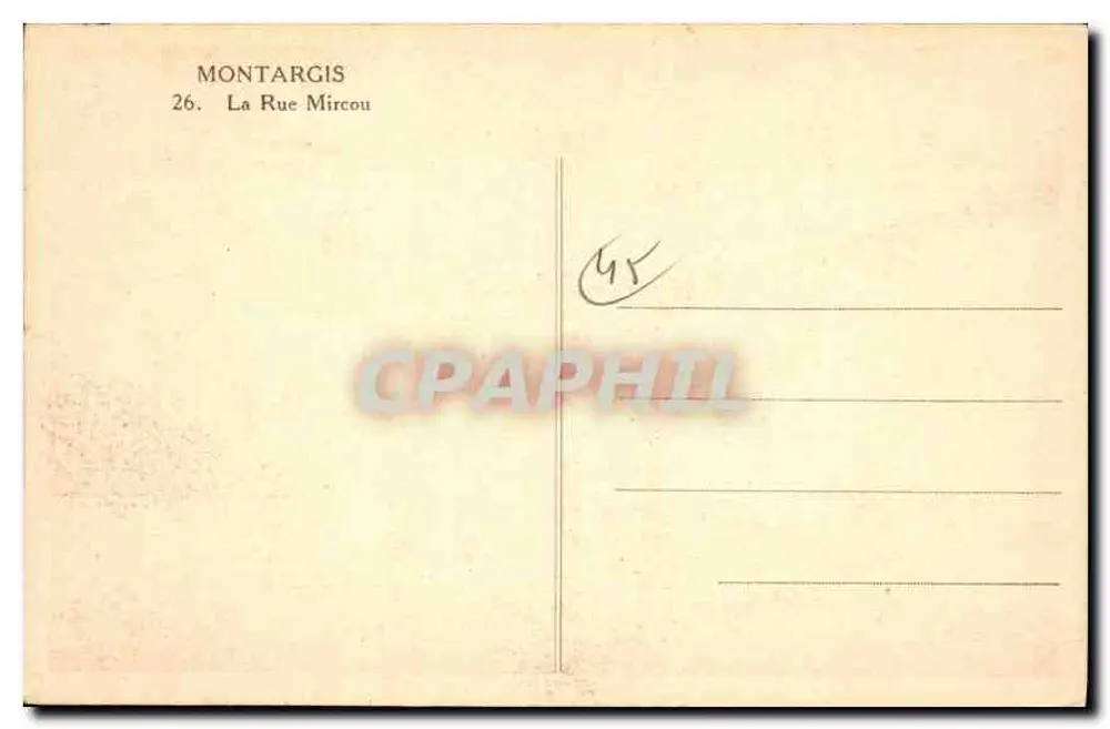 Montargis — Rue Mircou — C.F. M. - Verso