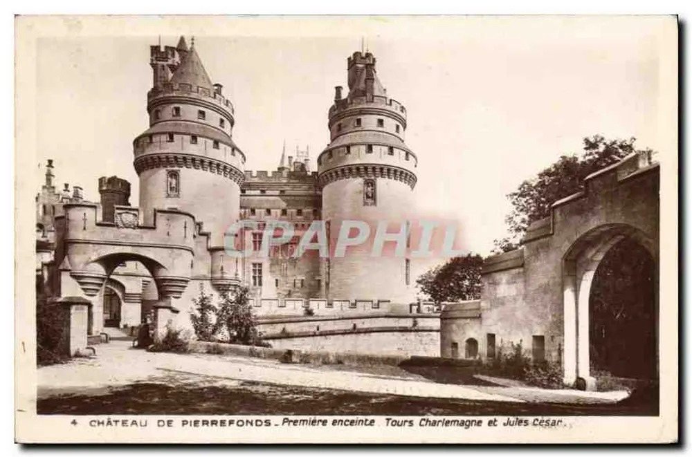 Schloss Pierrefonds — Erste Umfassungsmauer. Türme Charlemagne und Jules César — Edition Paris - Vorderseite