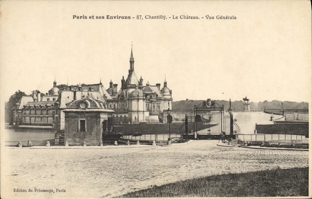 Chantilly - Das Schloss - Allgemeiner Blick — Paris und seine Umgebung - 87, Edition du Printemps, Paris - Vorderseite