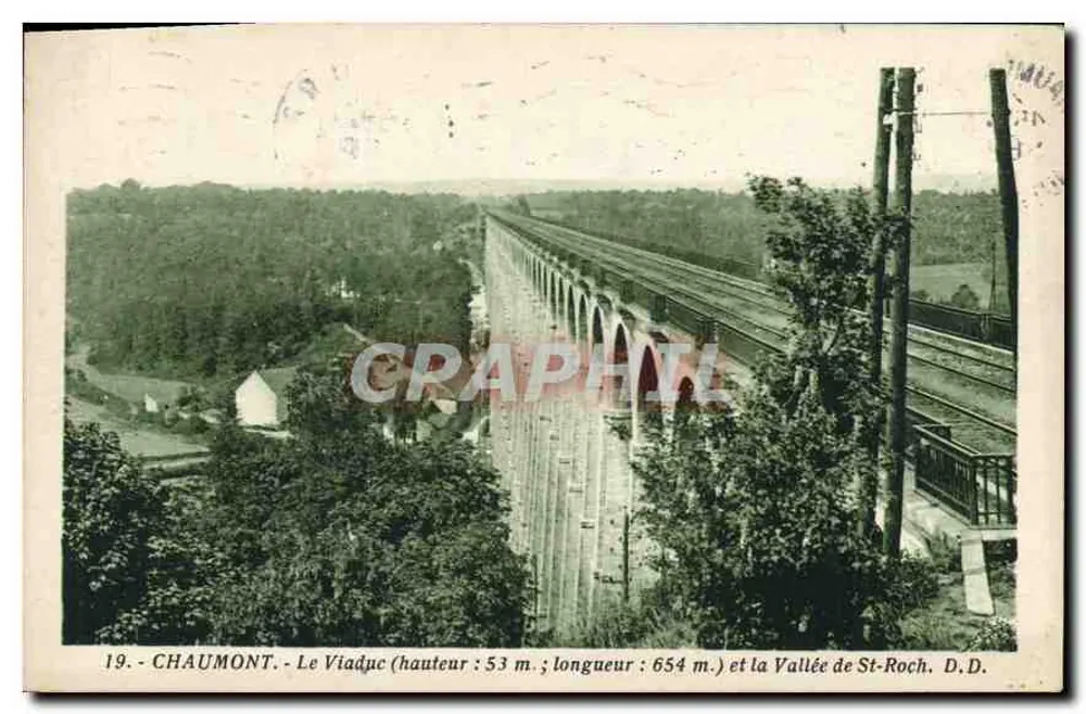 Chaumont — O Viaduto (altura: 53 m; comprimento: 654 m) e a Vale de St-Roch — D.D. — CRAPHIL - Frente