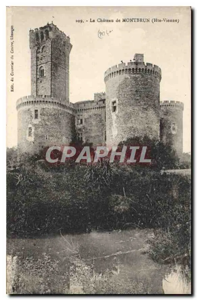 Cartolina d'epoca Il Castello di MONTERBRUN (Haute-Vienne) — editore del Courrier du Centre, Limoges, n° 109 - Recto