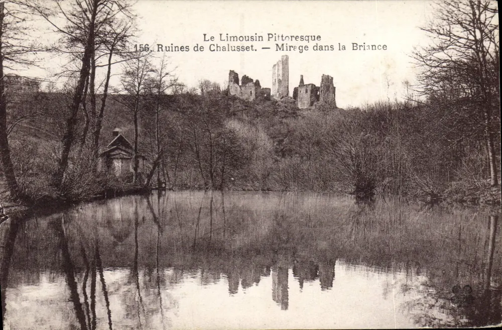 Ruinen von Chalusset — Mirege in der Briance — Le Limousin Pittoresque, Nr. 156 - Vorderseite