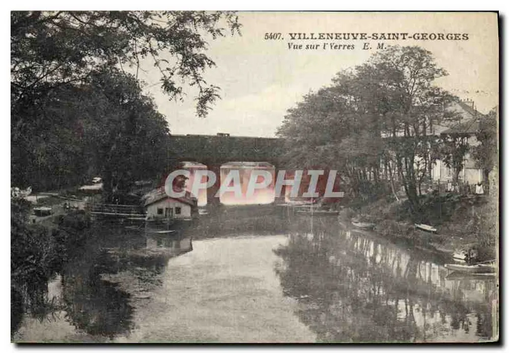 Villeneuve-Saint-Georges — Ansicht der Verres — E.M. n°5407 - Vorderseite
