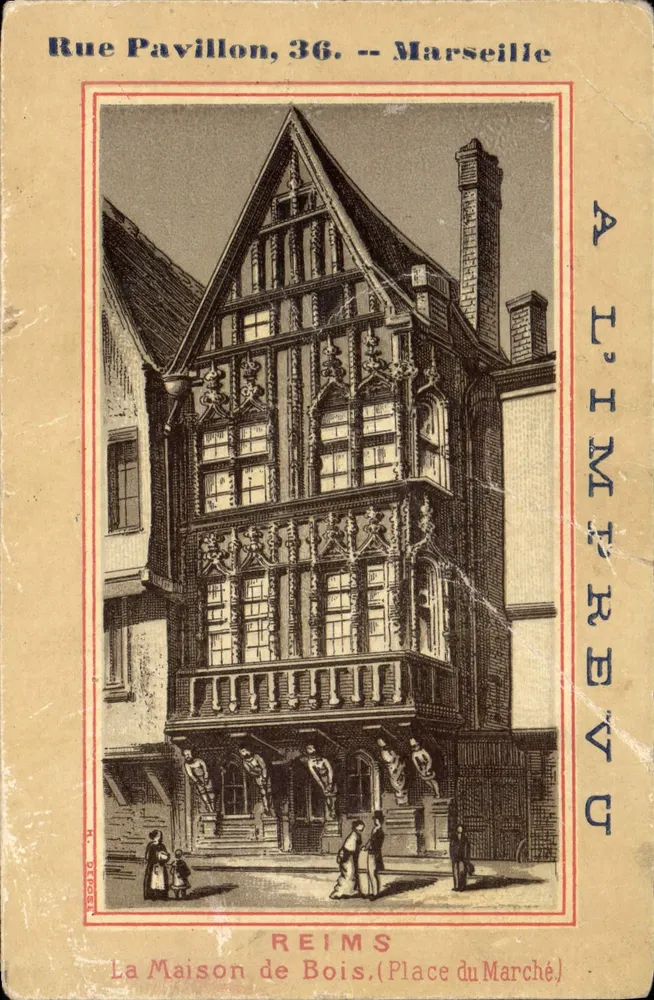 Reims — La Maison de Bois (Place du Marché) — A L'IMPRÉVU - Frente